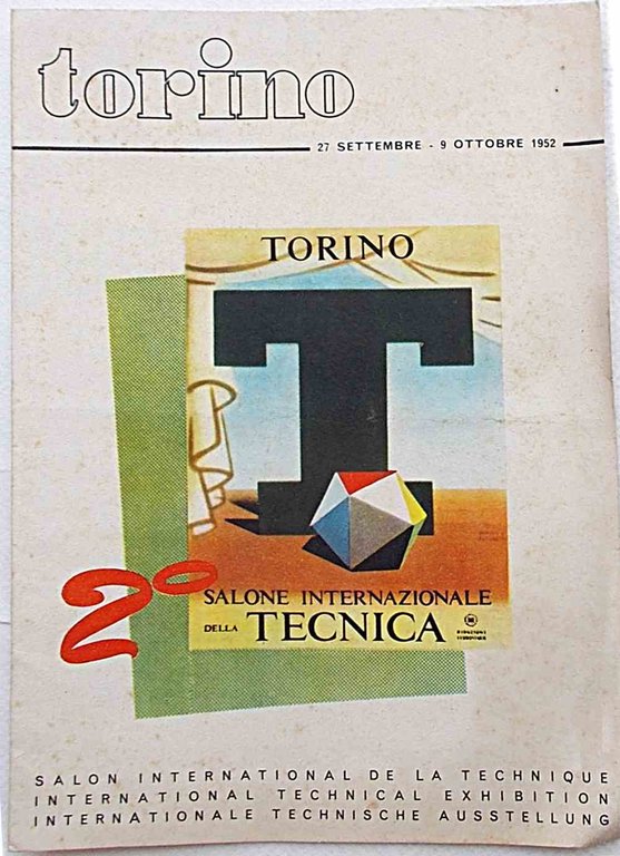 Torino. Salone Internazionale della Tecnica. 27 settembre - 9 ottobre …