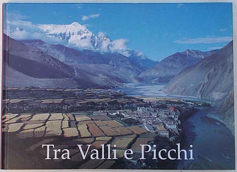 Tra Valli e Picchi.