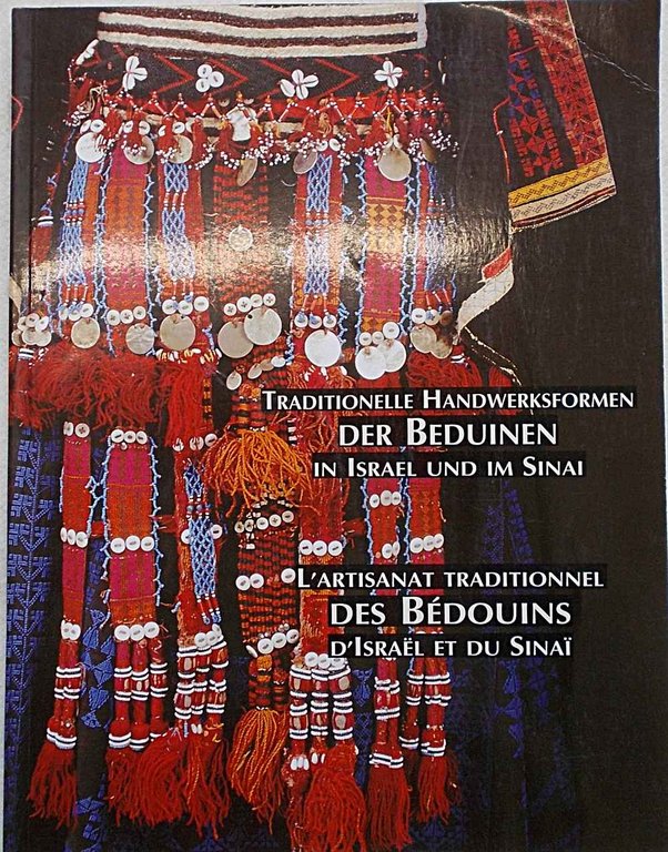 Traditionelle Handwerksformen der Beduinen in Isra