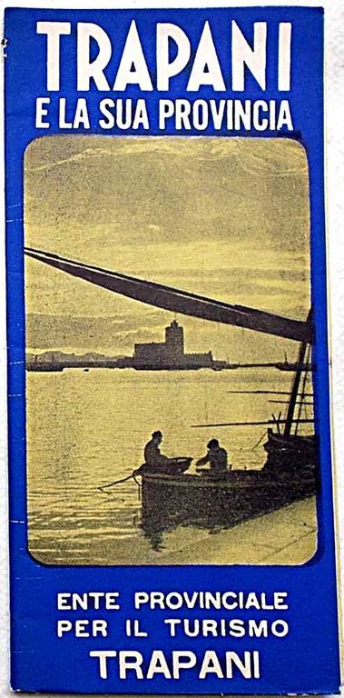 Trapani e la sua provincia.