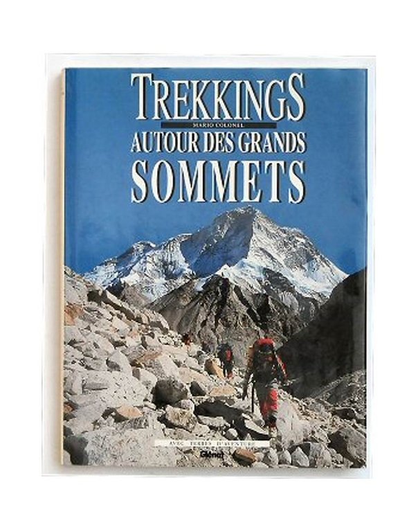 Trekkings autour des grandes sommets.