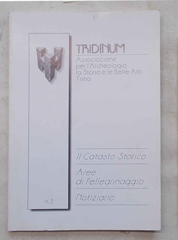 Tridinum. Associazione per l'Archeologia la Storia e le Belle Arti. …