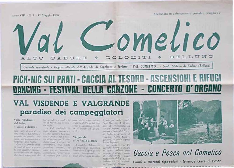 Val Comelico. Alto Cadore. Dolomiti. Belluno.