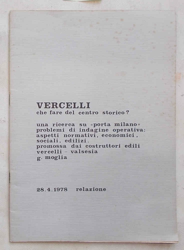 Vercelli che fare del centro storico? Una ricerca su "Porta …