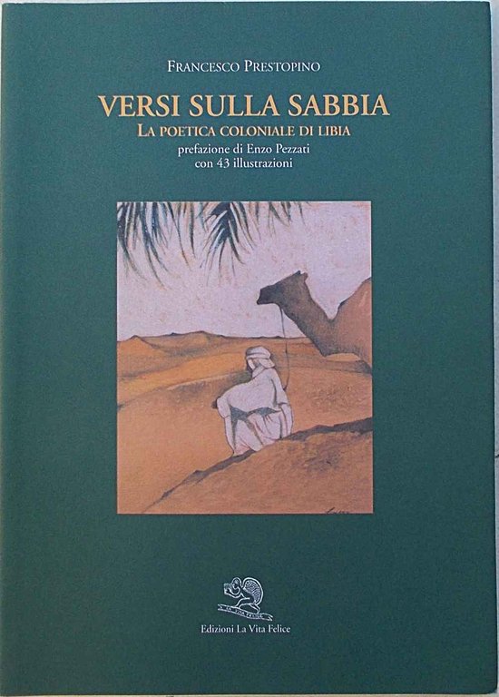 Versi sulla sabbia. La poetica coloniale di Libia.