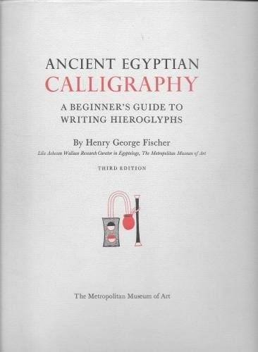 Ancient calligraphy. A beginner's guide to writing hieroglyphs