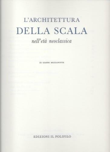 L'architettura della Scala nell'eta' neoclassica