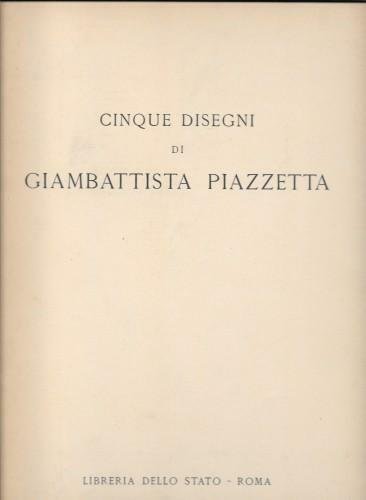 Cinque disegni di Giambattista Piazzetta