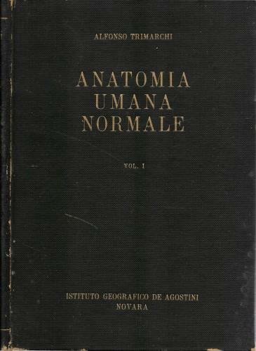 Anatomia umana normale, vol. 1°