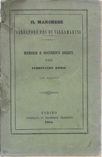 Il Marchese Salvatore Pes di Villamarina. Memorie e documenti inediti