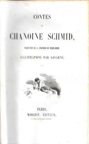 Contes du chanoine Schmid. Illustrations par Gavarni, vol. 2°