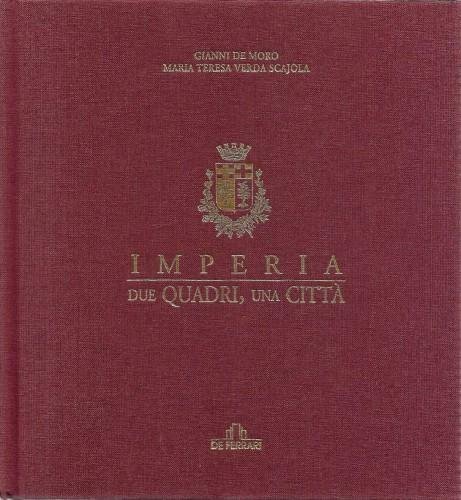 Imperia. Due quadri, una città