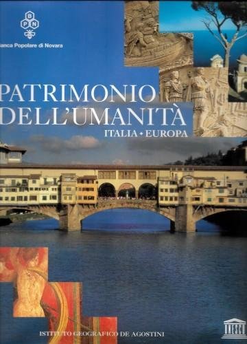 Patrimonio dell'umanità. Italia - Europa