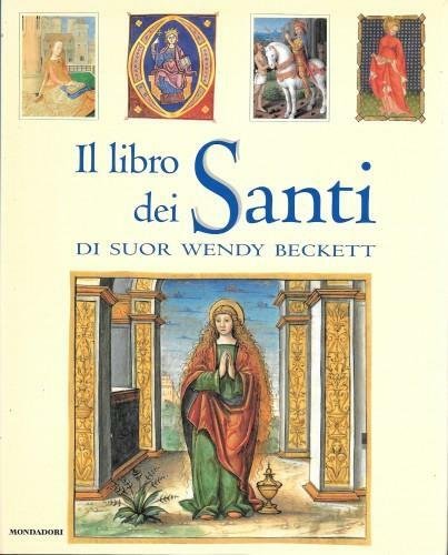 Il libro dei Santi di suor Wendy Beckett