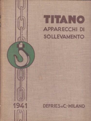 TITANO 1941 - apparecchi di sollevamento