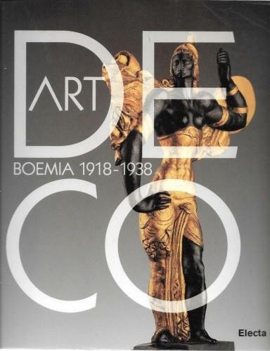 Art Decò. Boemia 1918-1938