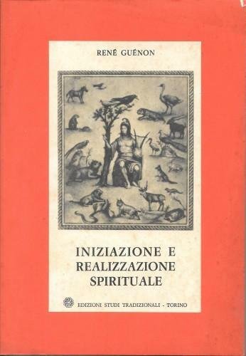 Iniziazione e realizzazione spirituale