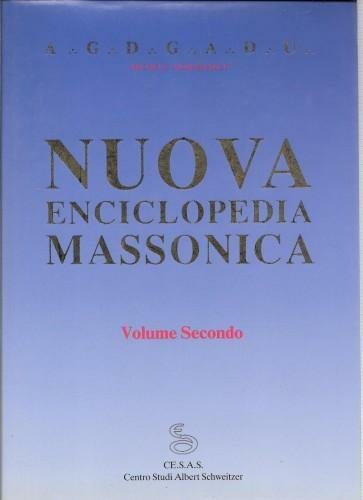Nuova enciclopedia massonica, vol. 2°