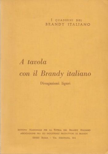 A tavola con il Brandy italiano. Divagazioni liguri