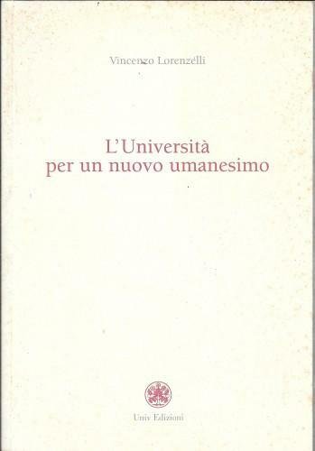 L'Università per un nuovo umanesimo