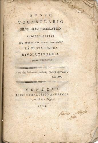 Nuovo vocabolario filosofico-democratico per ognuno che brama intendere la nuova …