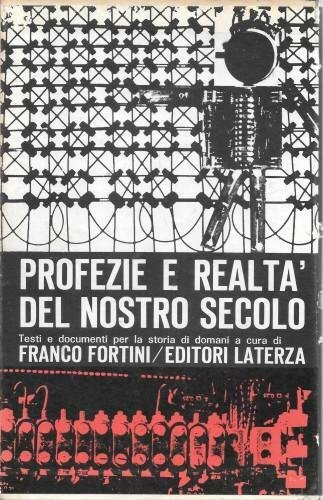 Profezie e realtà del nostro secolo. Testi e documenti per …