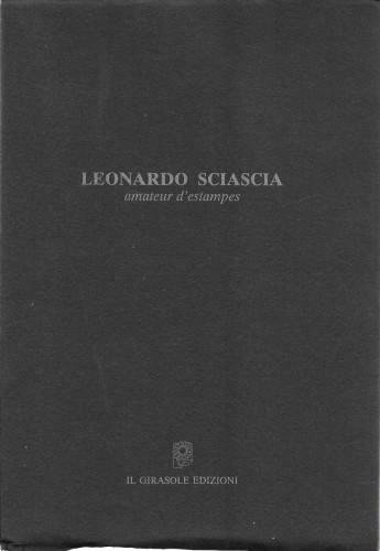 Leonardo Sciascia amateur d'estanpes