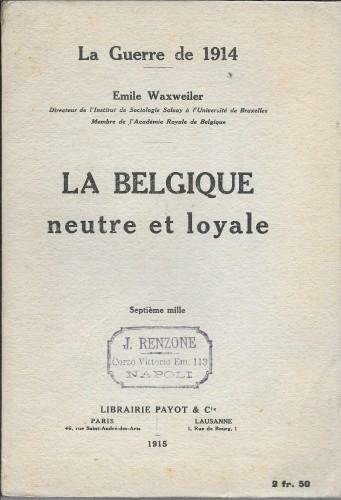 La Belgique neutre et loyale