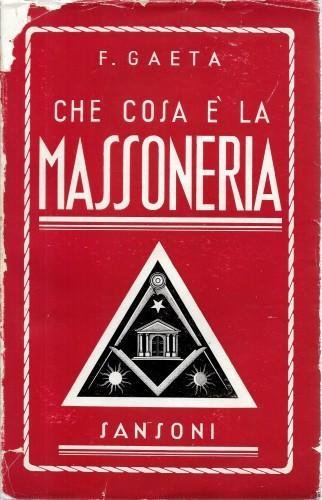 Che cosa è la Massoneria