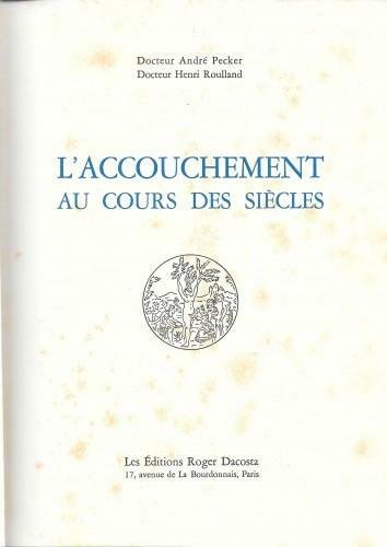 L'accouchement au cours des siècles