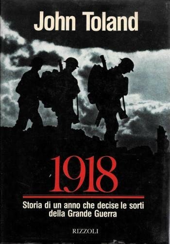 1918 Storia di un anno che decise le sorti della … | Immagine Gallery 1