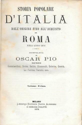 Storia popolare d'Italia dalla sua origine fino all'acquisto di Roma …
