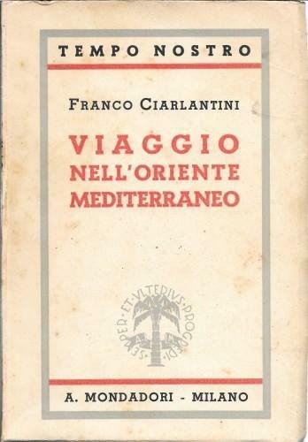 Viaggio nell'Oriente mediterraneo