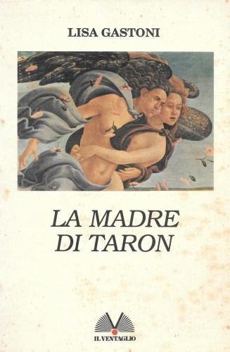 La madre di Taron