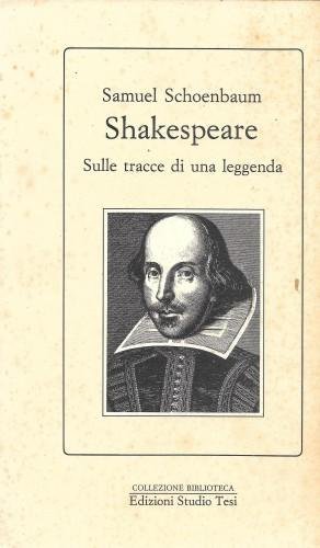 Shakespeare - Sulle tracce di una leggenda