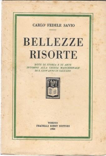Bellezze risorte. Note di storia e di arte intorno alla … | Immagine Gallery 1
