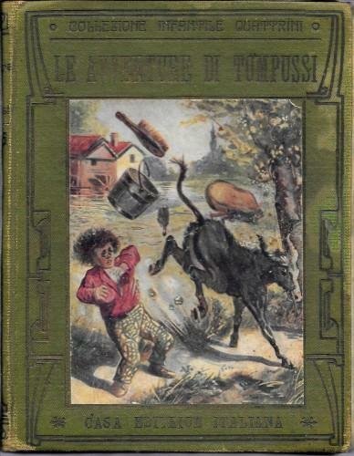 Le avventure di Tompussi adattate per bambini da Antonio Quattrini …