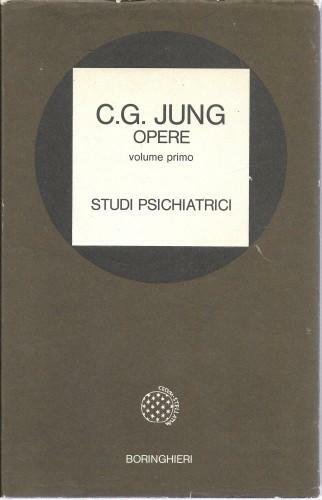 Opere, Vol. 1° - Studi psichiatrici
