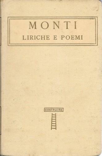 Liriche e Poemi con la Vita dell'autore scritta dal Maggi …