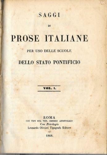 Saggi di prose italiane ad uso delle scuole dello Stato …