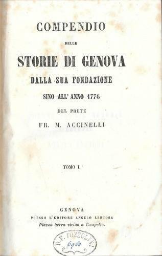 Compendio delle storie di Genova dalla sua fondazione sino all'anno …