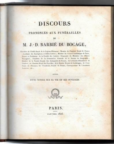 Discours prononcés aux funérailles de M. J.-D. BARBIE' DU BOCAGE, …