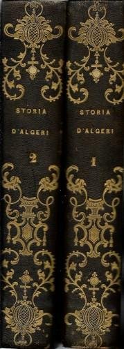 Storia d'Algeri dal primo stabilimento de' Cartaginesi fino alle ultime … | Immagine Gallery 1