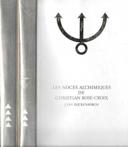 Les noces alchemiques de Christian Rose-Croix, in 2 voll.