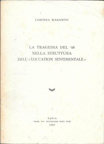 La tragedia del '48 nella struttura dell'Education sentimentale