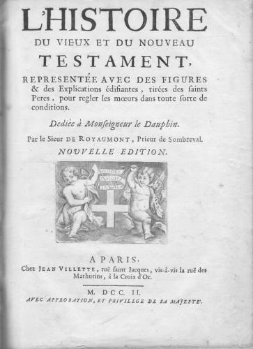 L'histoire du Vieux et du Nouveau Testament, representée avec des …