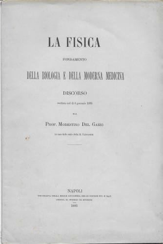 La Fisica, fondamento della biologia e della moderna medicina