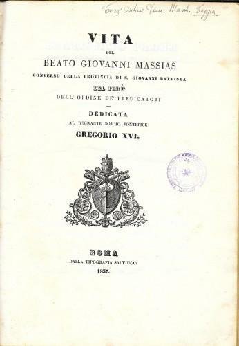 Vita del beato Giovanni Massias converso della Provincia di S. …