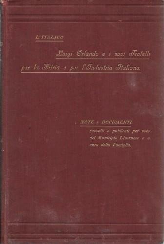 Luigi Orlando e i suoi fratelli per la Patria e …