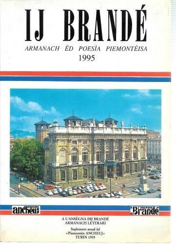 Ij Brandé - Armanach ed poesìa piemonteìsa 1995